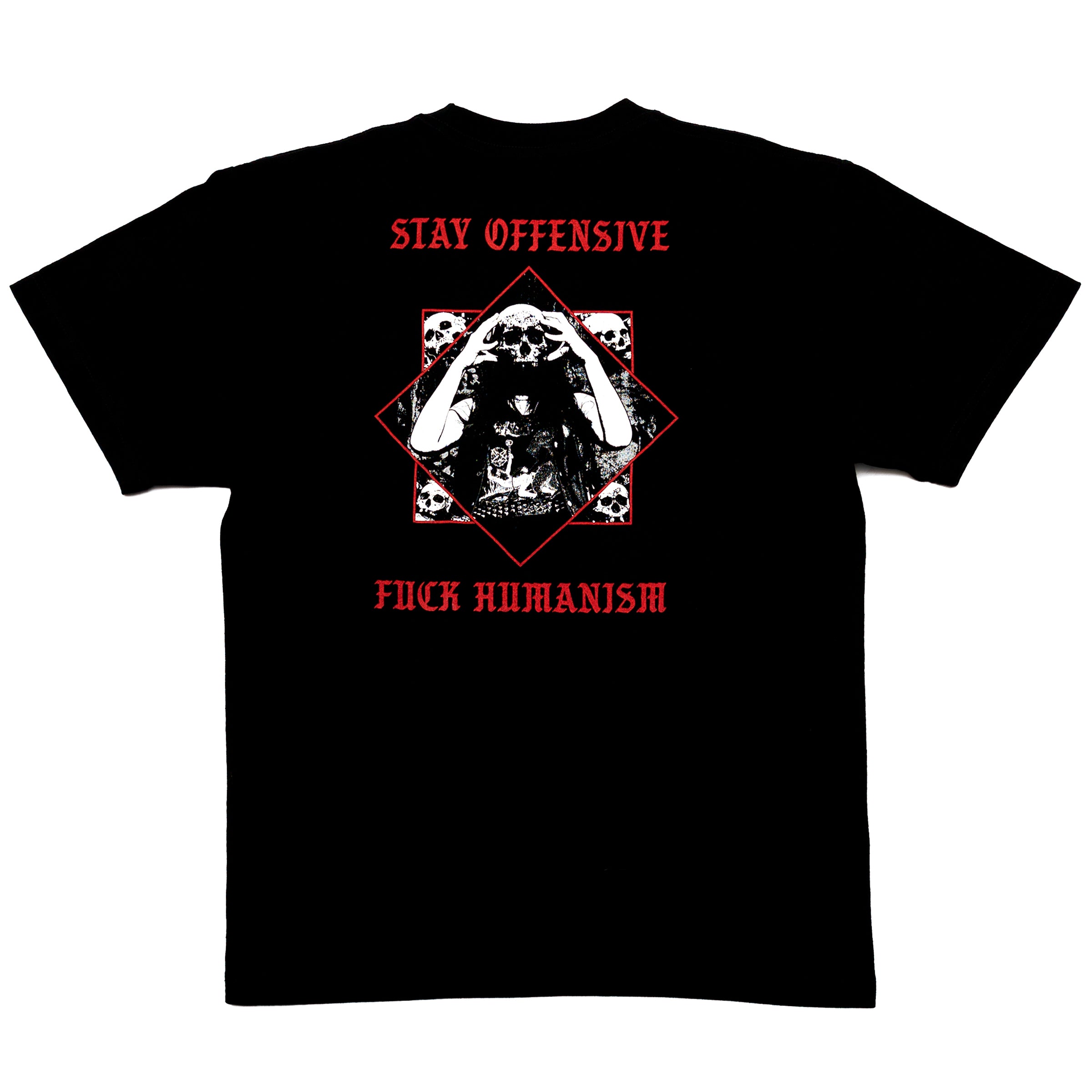 Sex Messiah "Stay Offensive, Fuck Humanism" T-Shirt